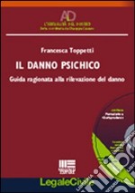 Il danno psichico. Con CD-ROM libro