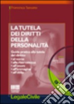 La tutela dei diritti della personalità libro