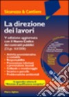 La direzione dei lavori. Con CD-ROM libro