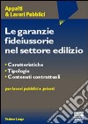 Le garanzie fideiussorie nel settore esercizio libro