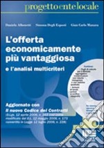 L'offerta economicamente più vantaggiosa e l'analisi multicriteri. Con CD-ROM libro