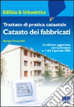 Trattato di pratica catastale. Catasto dei fabbricati libro