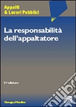 La responsabilità dell'appaltatore libro