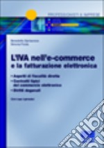 L'IVA nell'e-commerce e la fatturazione elettronica libro