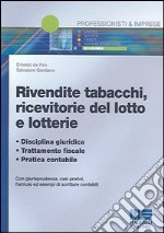 Rivendite tabacchi, ricevitorie del lotto e lotterie libro