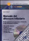 Manuale del difensore tributario libro