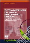 Tutela possessoria del privato nei confronti della p.a. libro