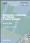 Innovazione e tradizione nel turismo in Emilia Romagna libro