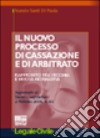 Il nuovo processo di cassazione e di arbitrato libro