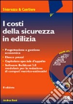 I costi della sicurezza in edilizia libro