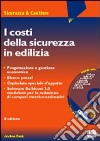 I costi della sicurezza in edilizia libro