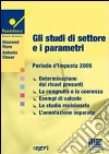 Gli studi di settore e i parametri. Periodo d'imposta 2005 libro