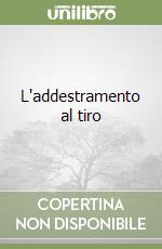 L'addestramento al tiro libro