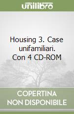 Housing 3. Case unifamiliari. Con 4 CD-ROM libro