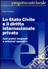 Lo Stato civile e il diritto internazionale privato libro