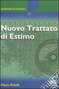 Nuovo trattato di estimo. Con CD-ROM libro