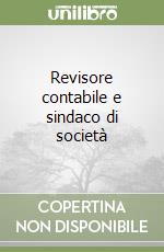 Revisore contabile e sindaco di società libro