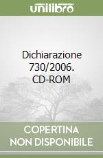 Dichiarazione 730/2006. CD-ROM libro