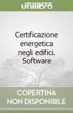 Certificazione energetica negli edifici. Software