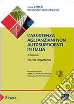 L'assistenza agli anziani non autosufficienti in Italia