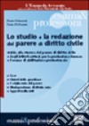 Lo studio e la redazione del parere di diritto civile libro