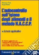 L'autocontrollo sull'igiene degli alimenti e il metodo HCCP libro