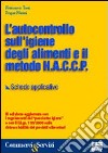 L'autocontrollo sull'igiene degli alimenti e il metodo HCCP libro