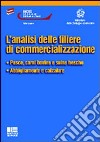 L'analisi delle filiere di commercializzazione libro