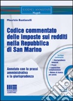 Codice commentato delle imposte sui redditi nella Repubblica di San Marino