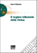 Il regime tributario delle onlus libro