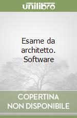 Esame da architetto. Software libro