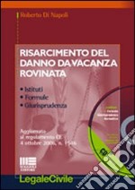 Risarcimento nel danno da vacanza rovinata libro