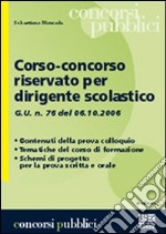 Corso concorso riservato per dirigente scolastico libro