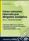 Corso concorso riservato per dirigente scolastico libro