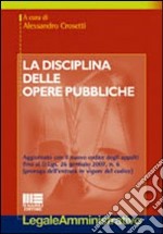 La disciplina delle opere pubbliche libro