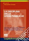 La disciplina delle opere pubbliche libro