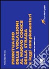 Prontuario delle violazioni al nuovo codice della strada e leggi complementari libro