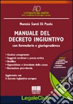 Manuale del decreto ingiuntivo libro