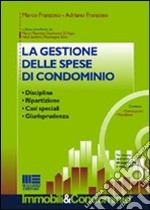 La gestione delle spese di condominio libro