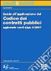 Guida all'applicazione del codice dei contratti pubblici libro