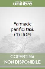 Farmacie panifici taxi. CD-ROM libro