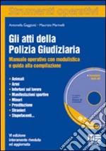 Gli atti della polizia giudiziaria libro