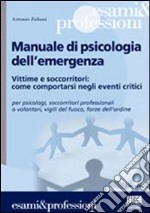 Manuale di psicologia dell'emergenza libro