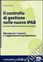 Il controllo di gestione nelle nuove Ipab libro