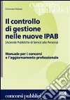 Il controllo di gestione nelle nuove Ipab libro