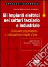 Gli impianti elettrici nei settori terziario e industriale libro