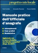 Manuale pratico dell'ufficiale d'anagrafe libro