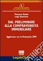 Dal preliminare alla compravendita immobiliare libro