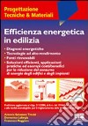 Efficienza energetica in edilizia libro