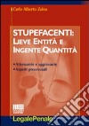 Stupefacenti: lieve entità e ingente quantità libro